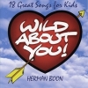 Wild about you