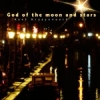 God of the moon and stars God of the moon and stars