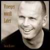 Vroeger wordt Later