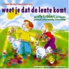 Weet je dat de lente komt