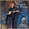 Bright Morning Star Blues