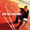 For the long run